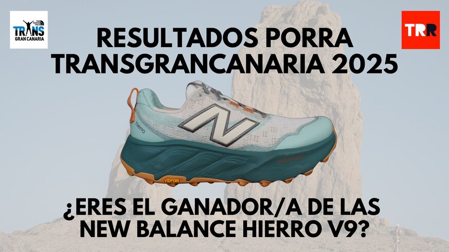 Porra Transgrancanaria 2025.

As quedaron vuestras votaciones para el ganador y la ganadora de la The North Face Transgrancanaria 2025.

Consulta el ganador de las New Balance Fresh Foam Hierro v9.